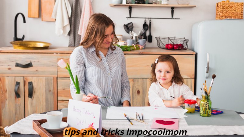 tips and tricks impocoolmom